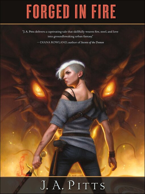 Title details for Forged in Fire by J. A. Pitts - Wait list